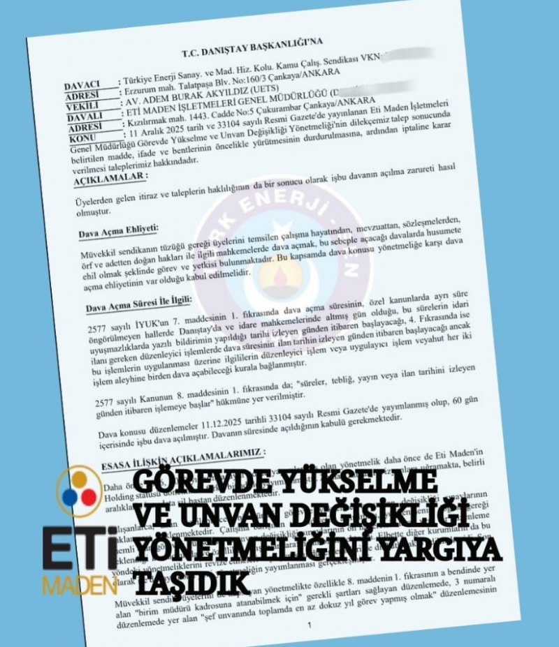 ETİMADEN GÖREVDE YÜKSELME UNVAN DEĞİŞİKLİĞİ YÖNETMELİĞİNE DAVA AÇTIK