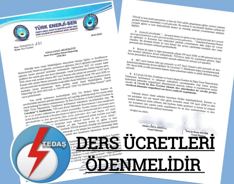 TEDAŞ'TA DERS ÜCRETLERİ ÖDENMELİDİR
